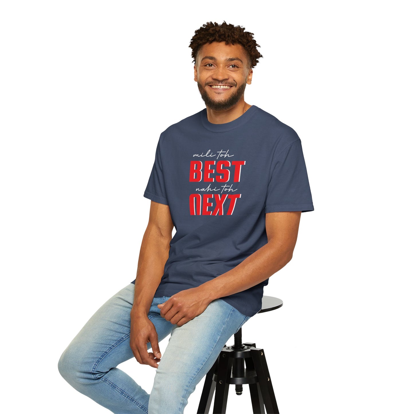 Mili to best nahi to next - Desi Design T-Shirt