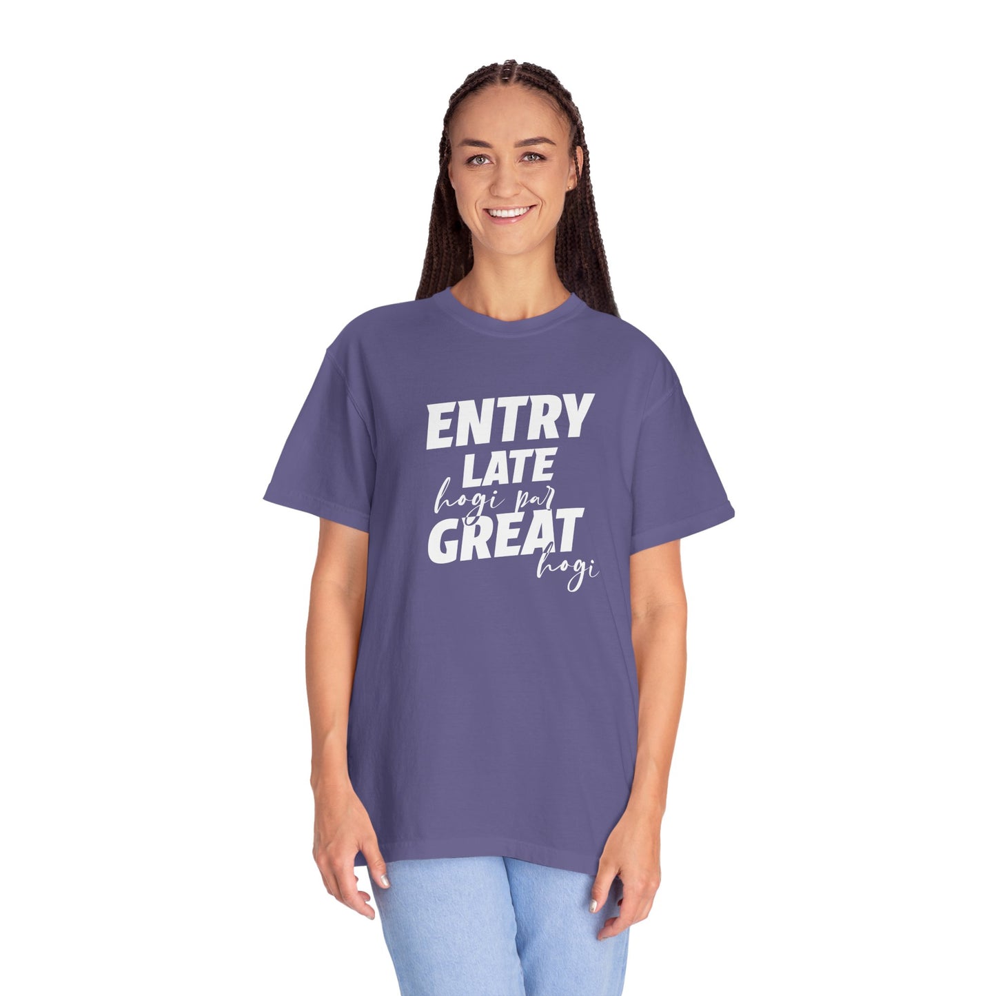 Entry late hogi par great hogi - Desi Design T-Shirt