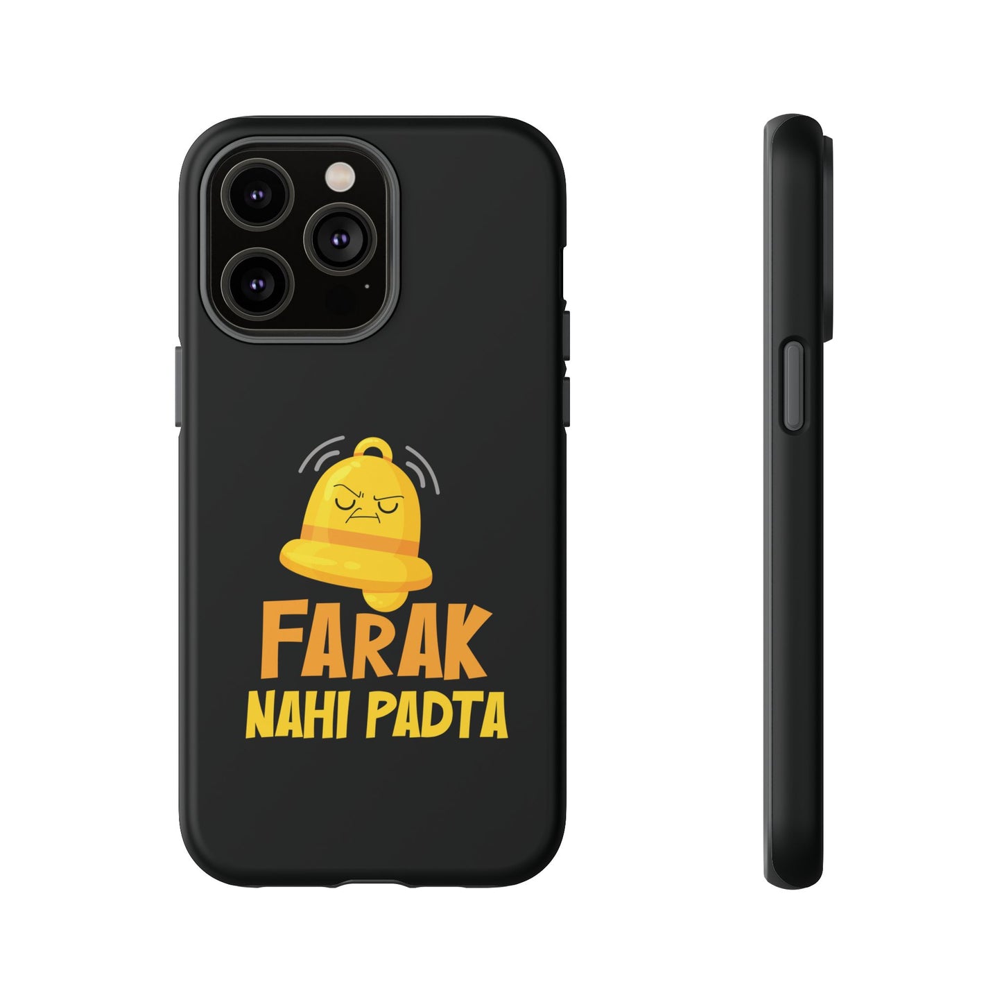 Ghanta Farak Nahi Padta - Phone Case