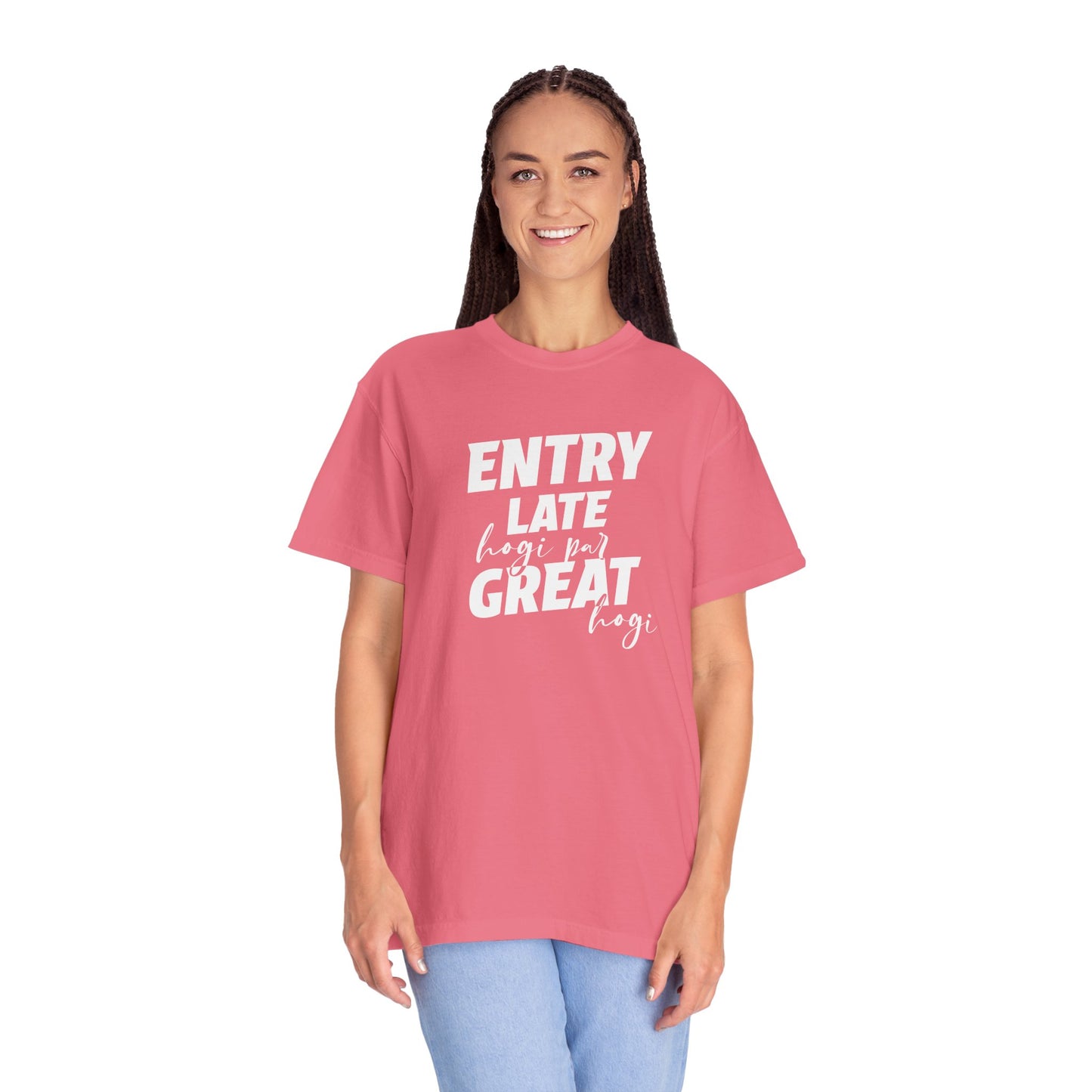 Entry late hogi par great hogi - Desi Design T-Shirt