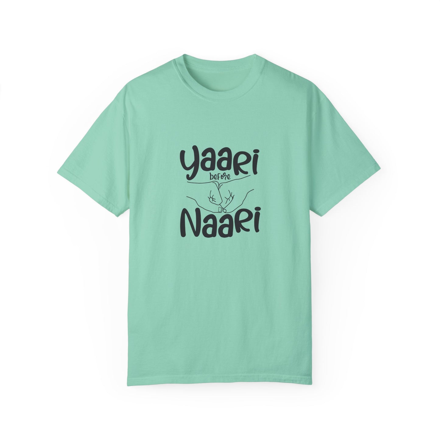 Yaari before Naari - Desi T-Shirt Design