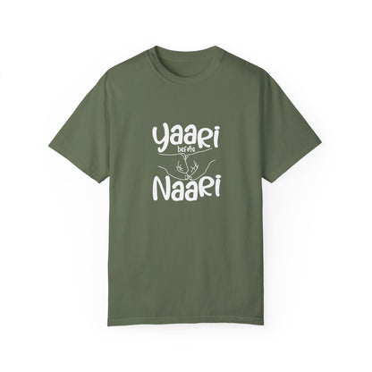 Yaari before Naari - Desi T-Shirt Design