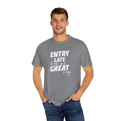 Entry late hogi par great hogi - Desi Design T-Shirt