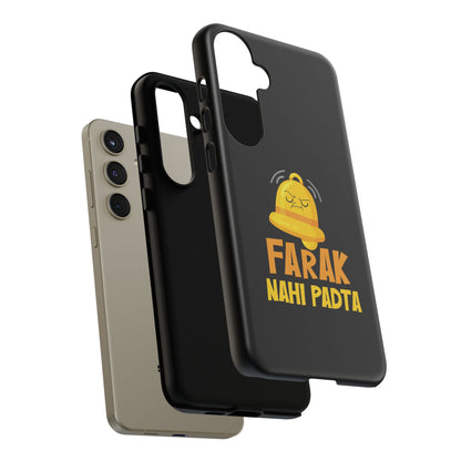 Ghanta Farak Nahi Padta - Phone Case