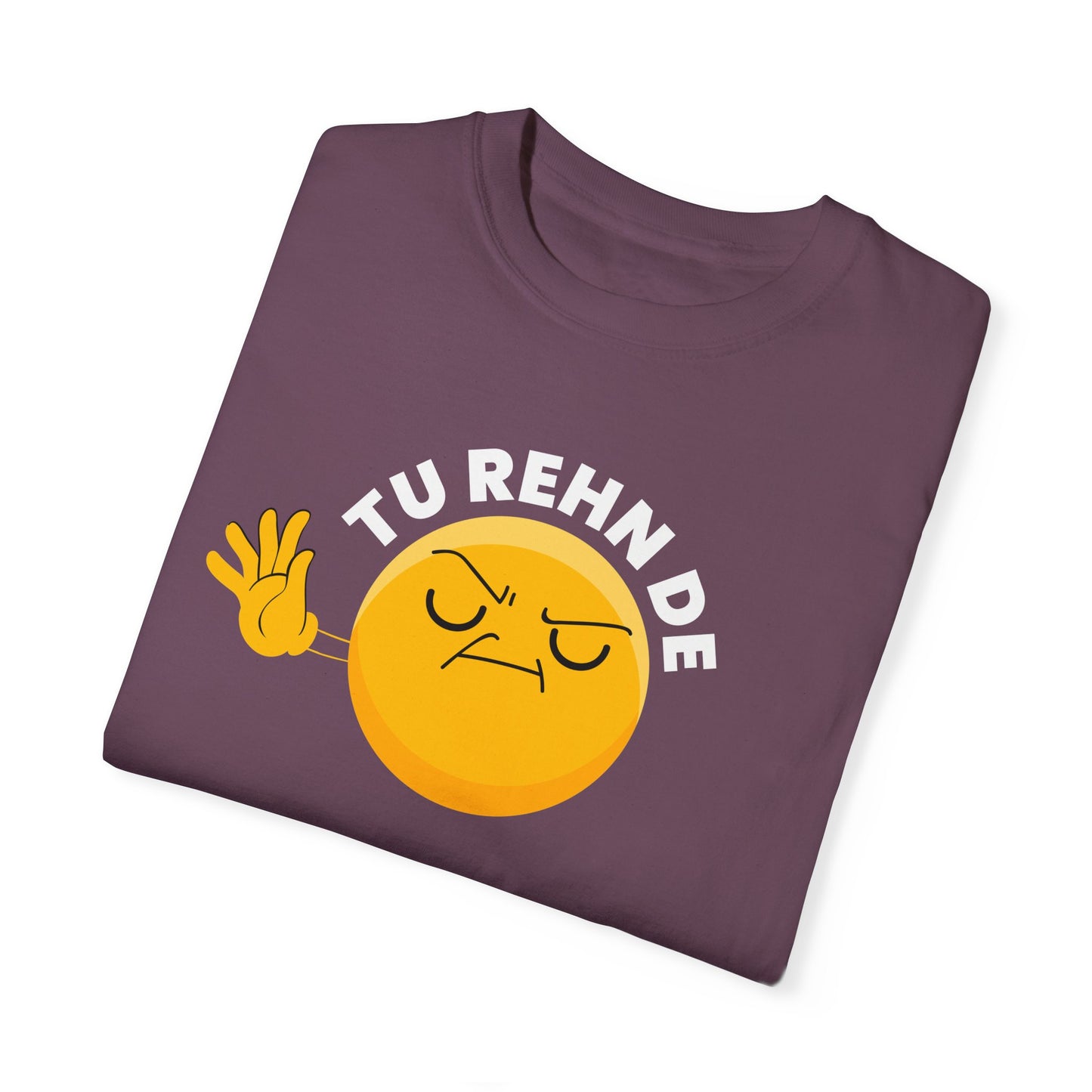 Tu Rehn De - Desi Design T-shirt