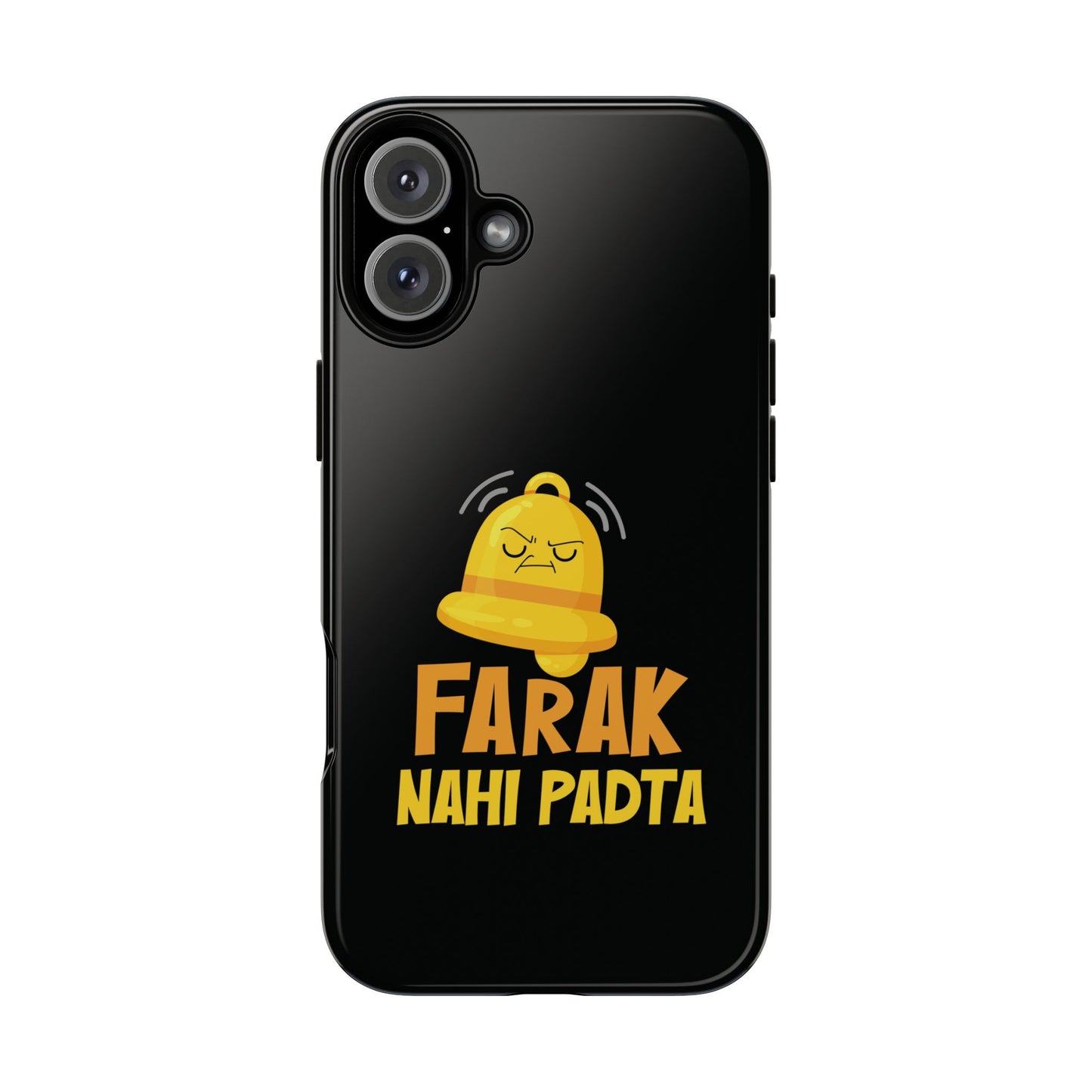 Ghanta Farak Nahi Padta - Phone Case