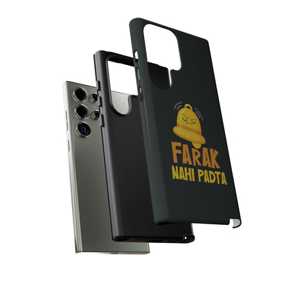 Ghanta Farak Nahi Padta - Phone Case