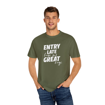 Entry late hogi par great hogi - Desi Design T-Shirt