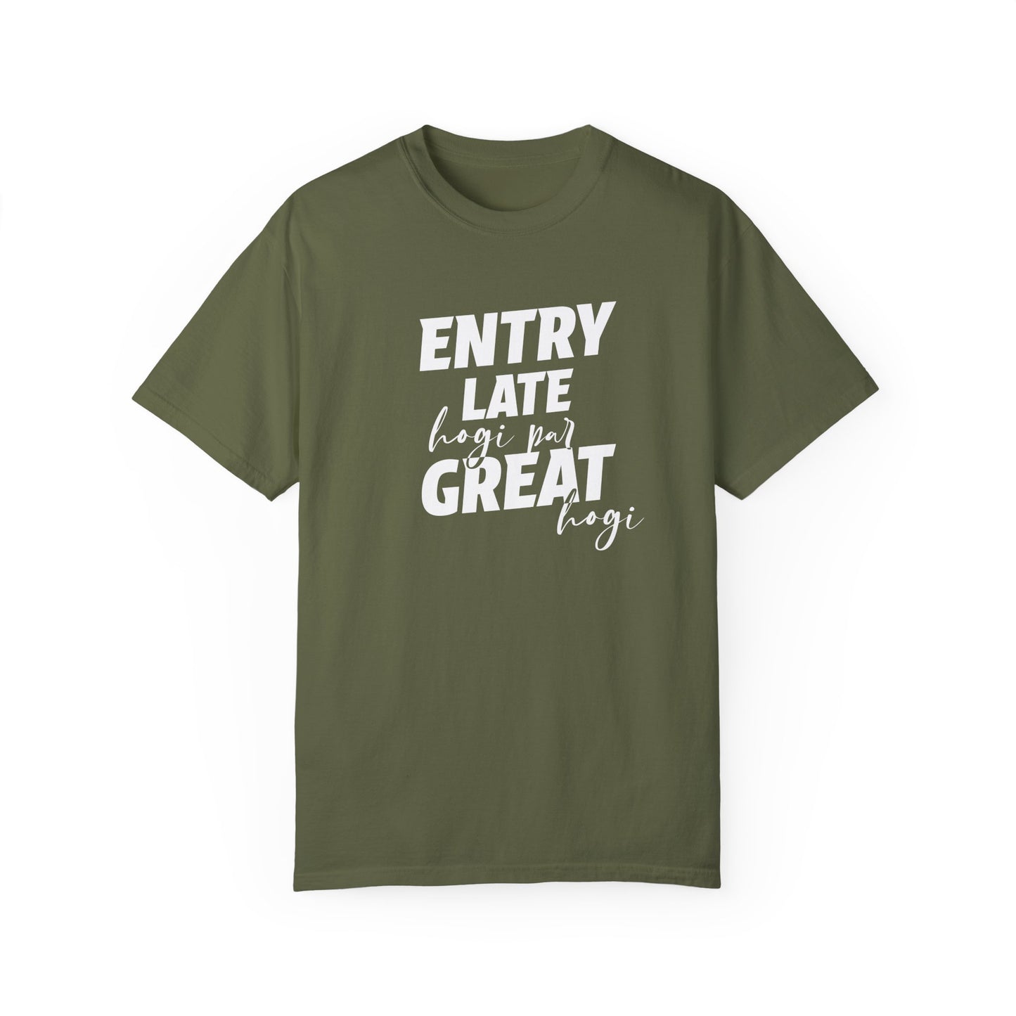 Entry late hogi par great hogi - Desi Design T-Shirt