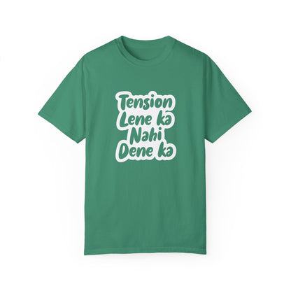 Tension lene ka nahi dene ka - Desi Design T-Shirt