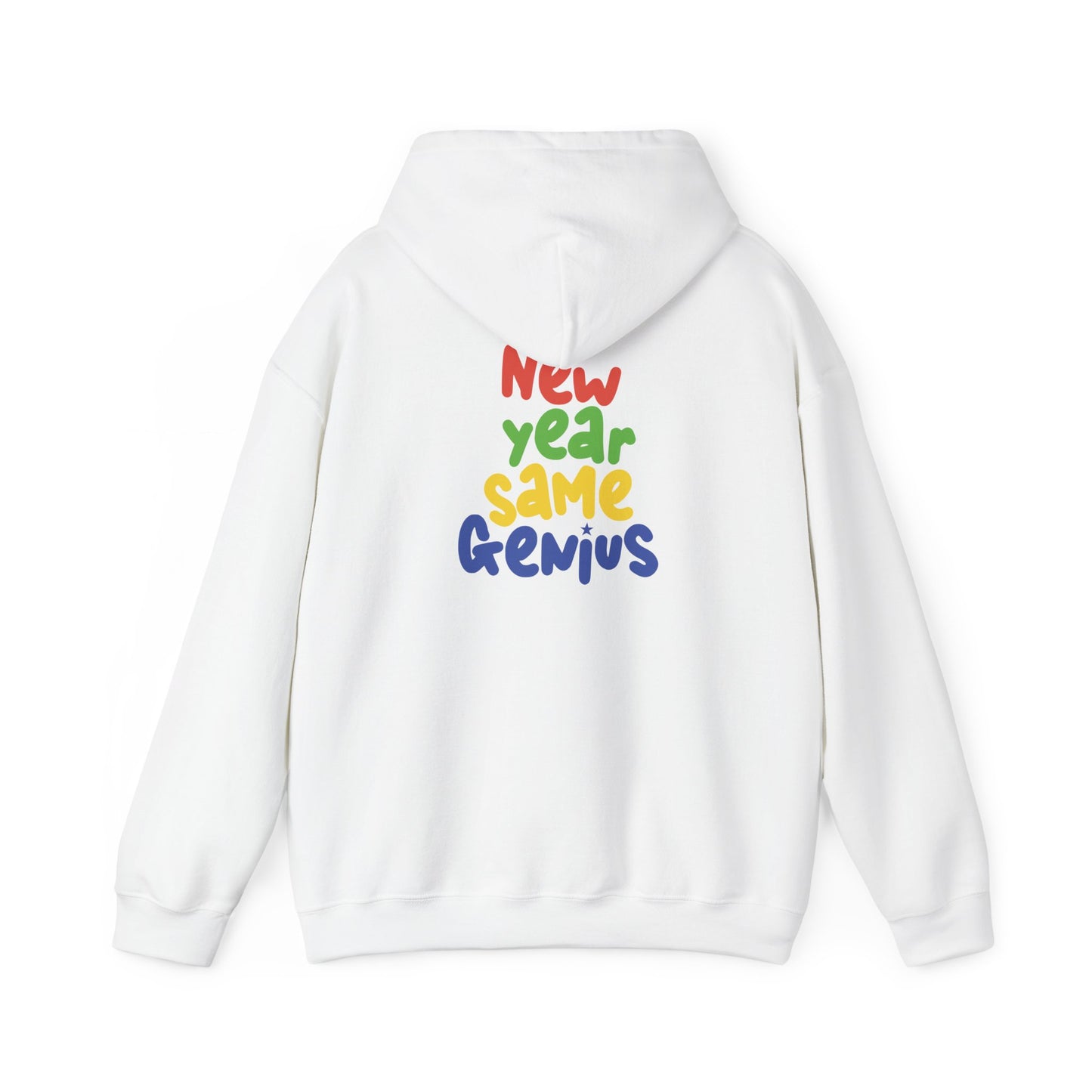 New Year Same Genius Hooded Sweatshirt