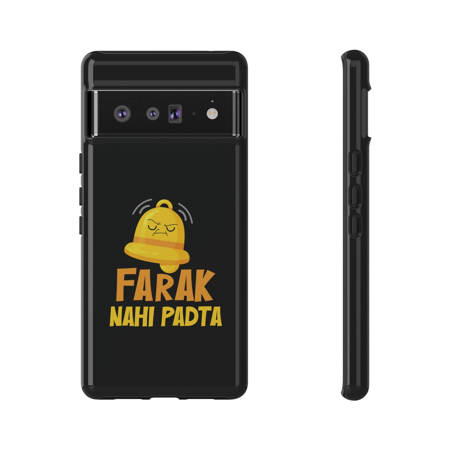 Ghanta Farak Nahi Padta - Phone Case