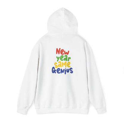 New Year Same Genius Hooded Sweatshirt