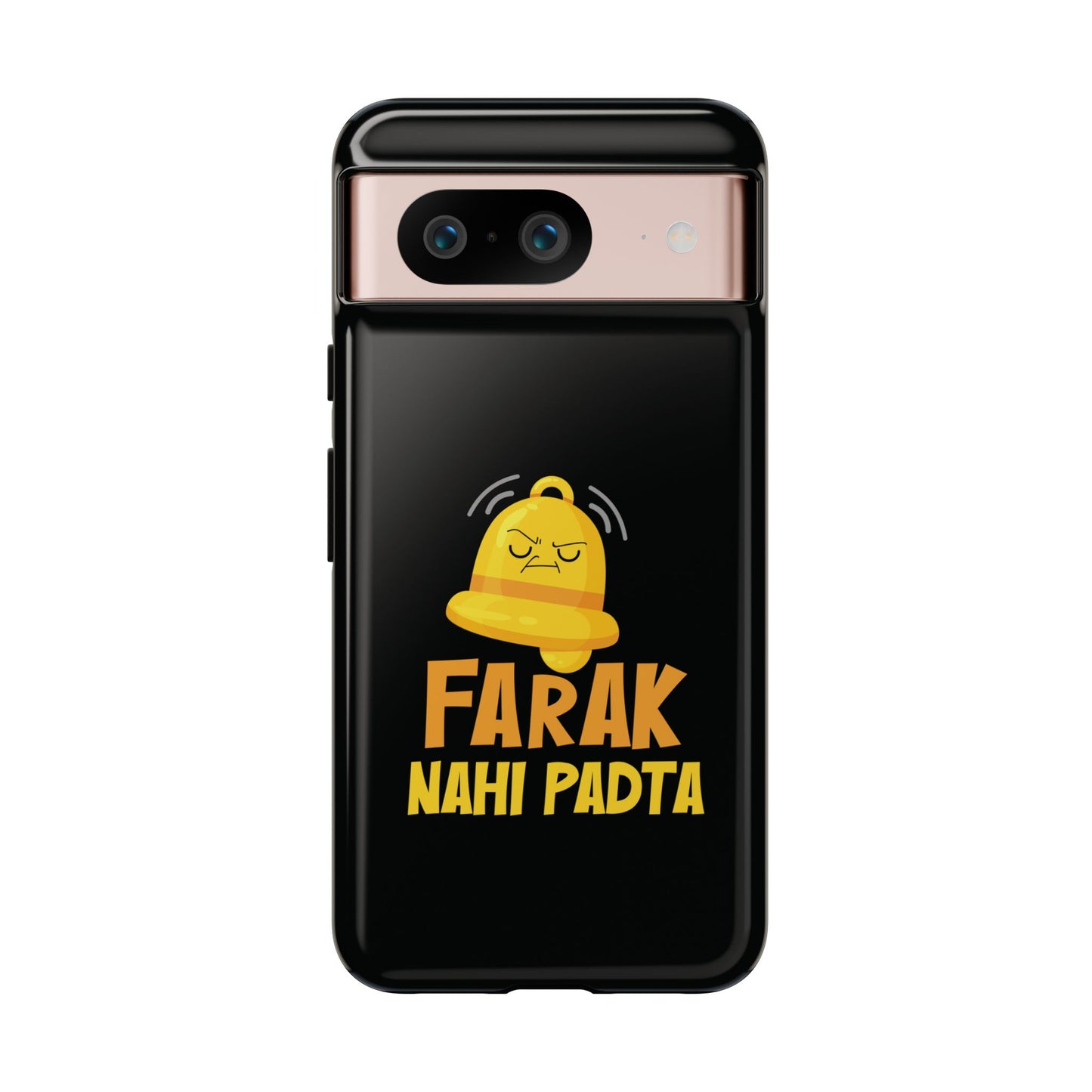 Ghanta Farak Nahi Padta - Phone Case