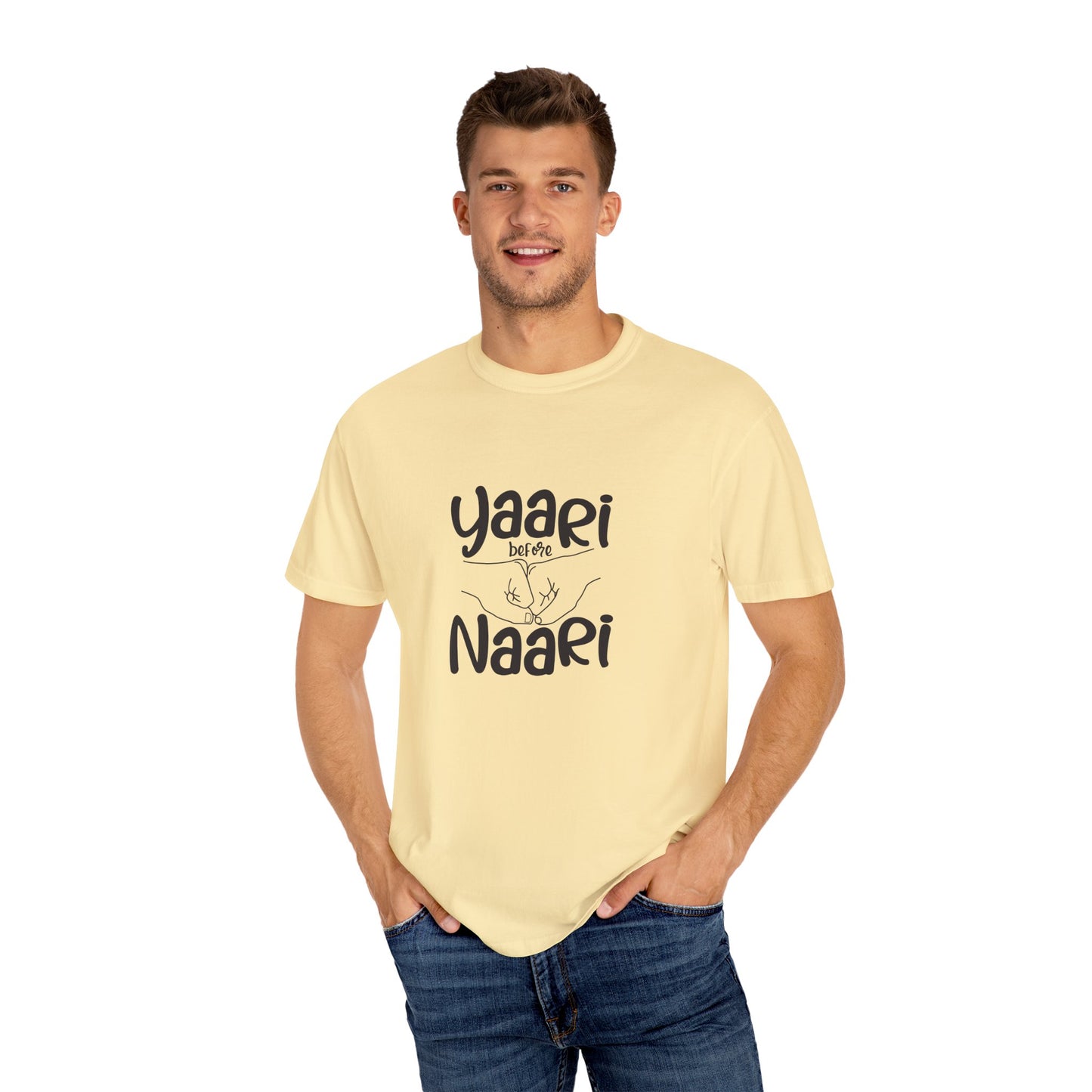 Yaari before Naari - Desi T-Shirt Design