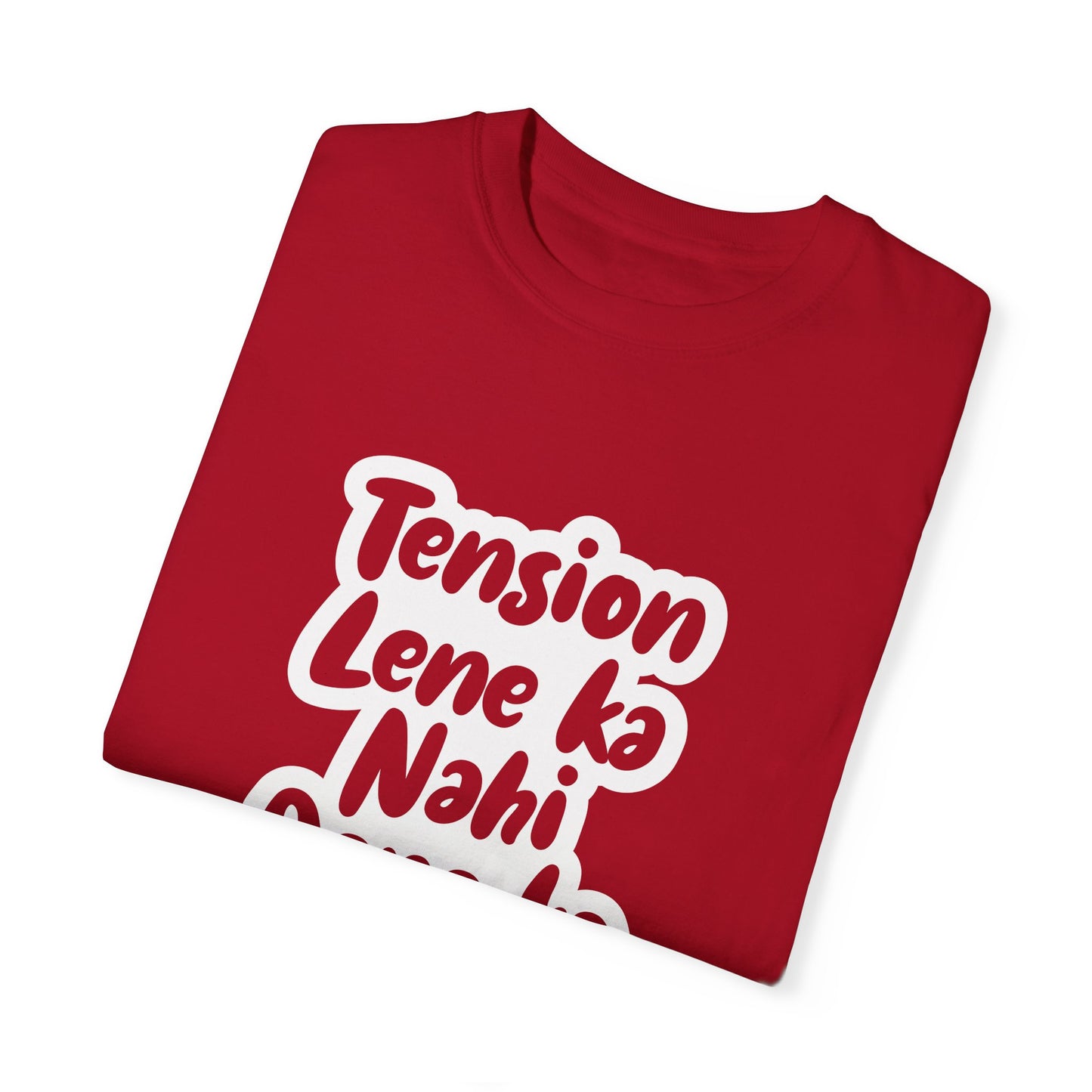 Tension lene ka nahi dene ka - Desi Design T-Shirt