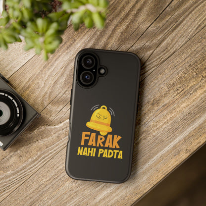 Ghanta Farak Nahi Padta - Phone Case