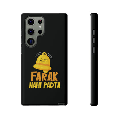 Ghanta Farak Nahi Padta - Phone Case