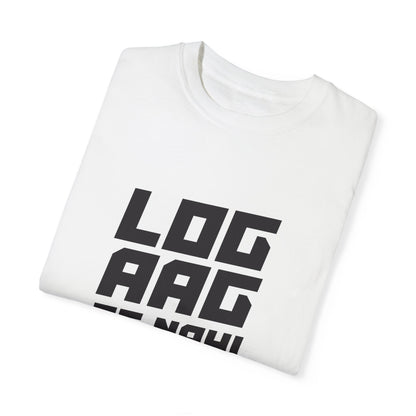 Log aag se nahi hum se jalte hain - Desi T-Shirt