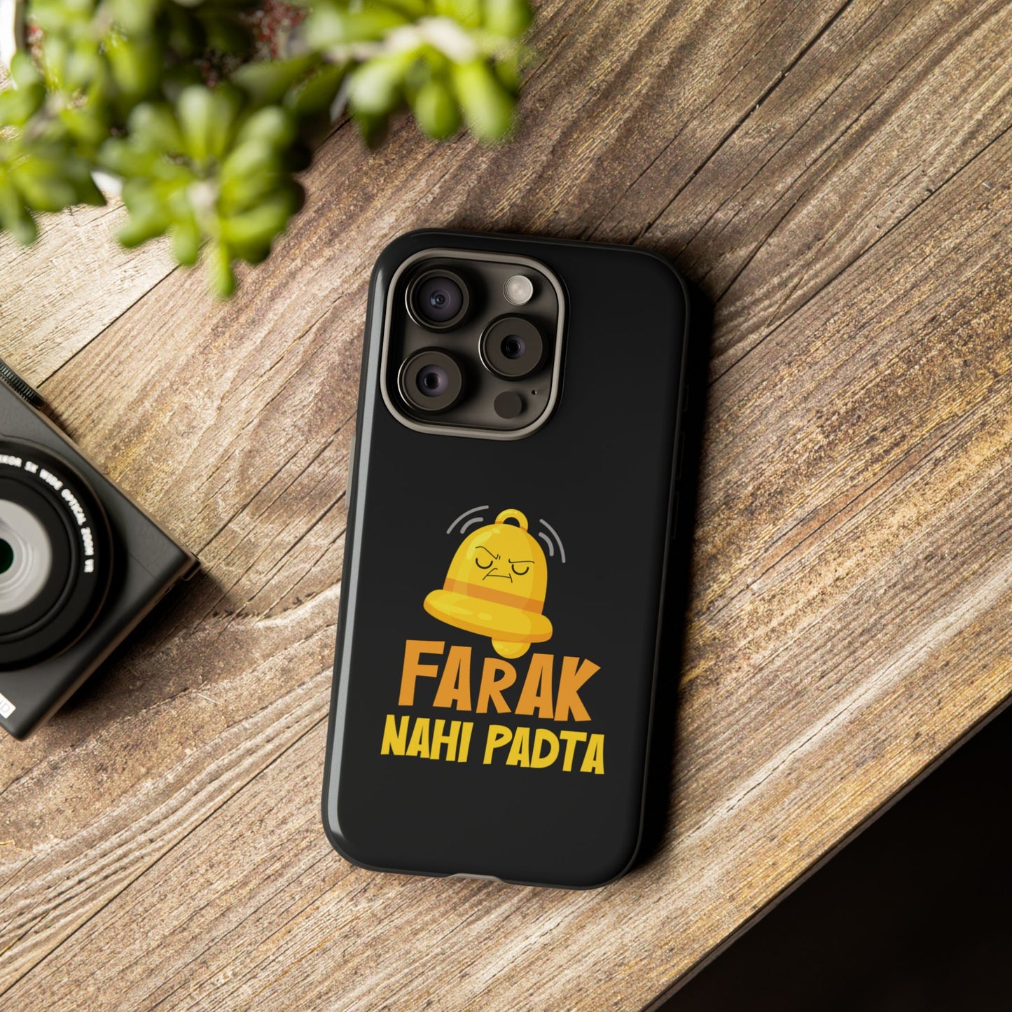 Ghanta Farak Nahi Padta - Phone Case