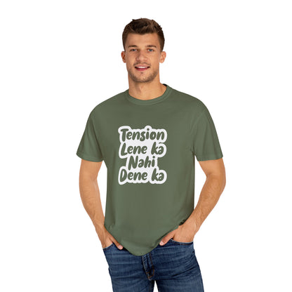 Tension lene ka nahi dene ka - Desi Design T-Shirt