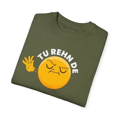 Tu Rehn De - Desi Design T-shirt