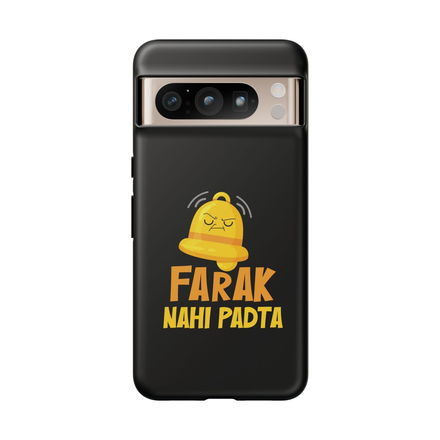 Ghanta Farak Nahi Padta - Phone Case