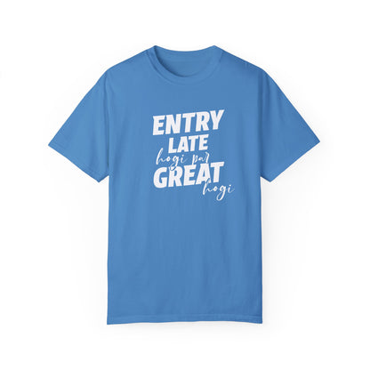 Entry late hogi par great hogi - Desi Design T-Shirt