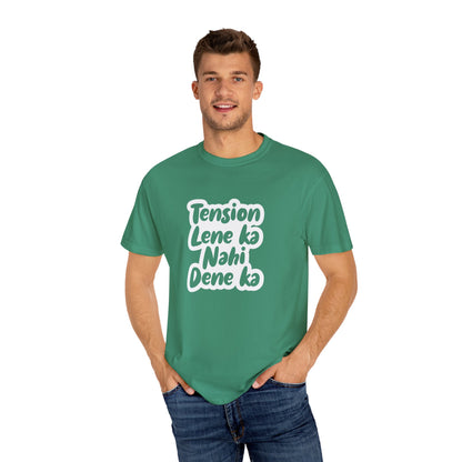 Tension lene ka nahi dene ka - Desi Design T-Shirt