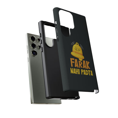 Ghanta Farak Nahi Padta - Phone Case