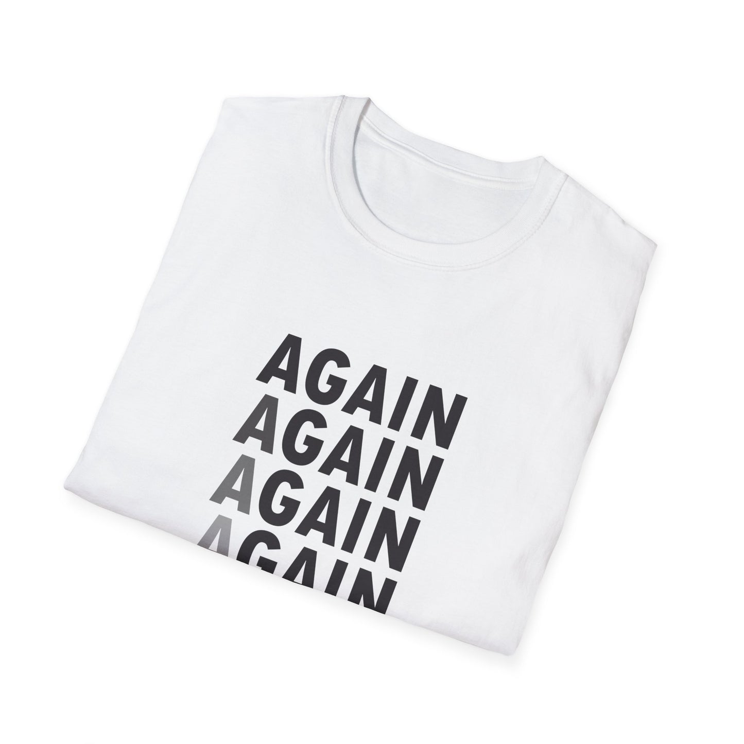 Again & Gain Motivational Design T-Shirt