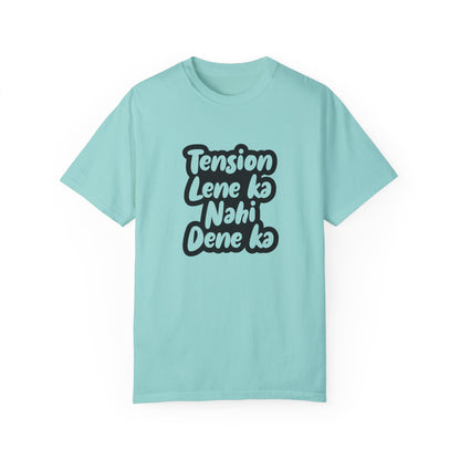 Tension lene ka nahi dene ka - Desi Design T-Shirt