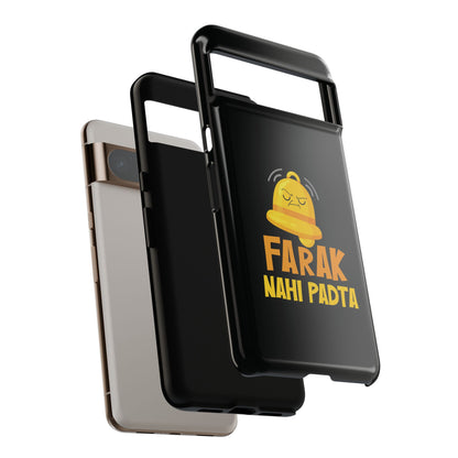 Ghanta Farak Nahi Padta - Phone Case