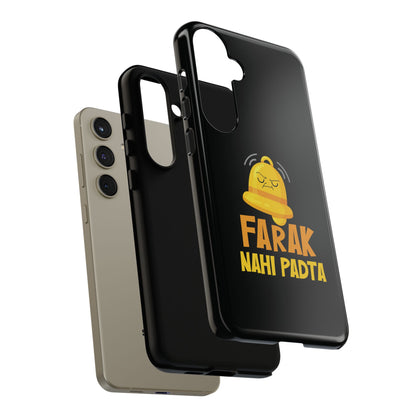 Ghanta Farak Nahi Padta - Phone Case