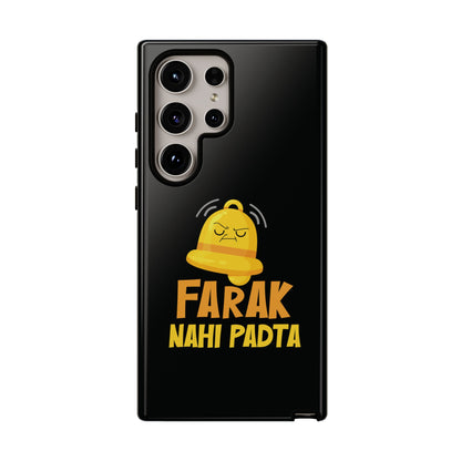 Ghanta Farak Nahi Padta - Phone Case