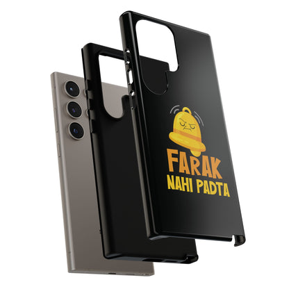 Ghanta Farak Nahi Padta - Phone Case