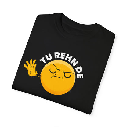 Tu Rehn De - Desi Design T-shirt