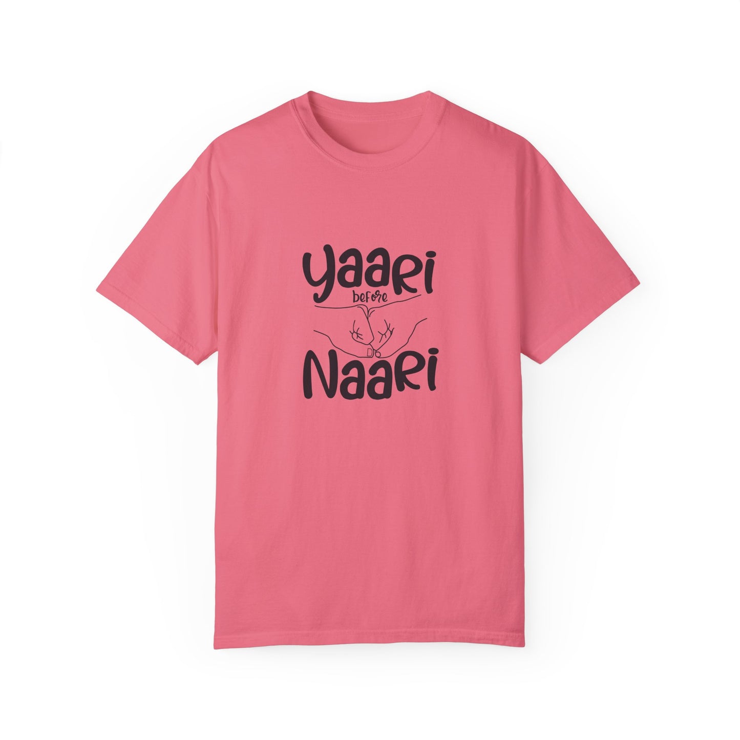 Yaari before Naari - Desi T-Shirt Design