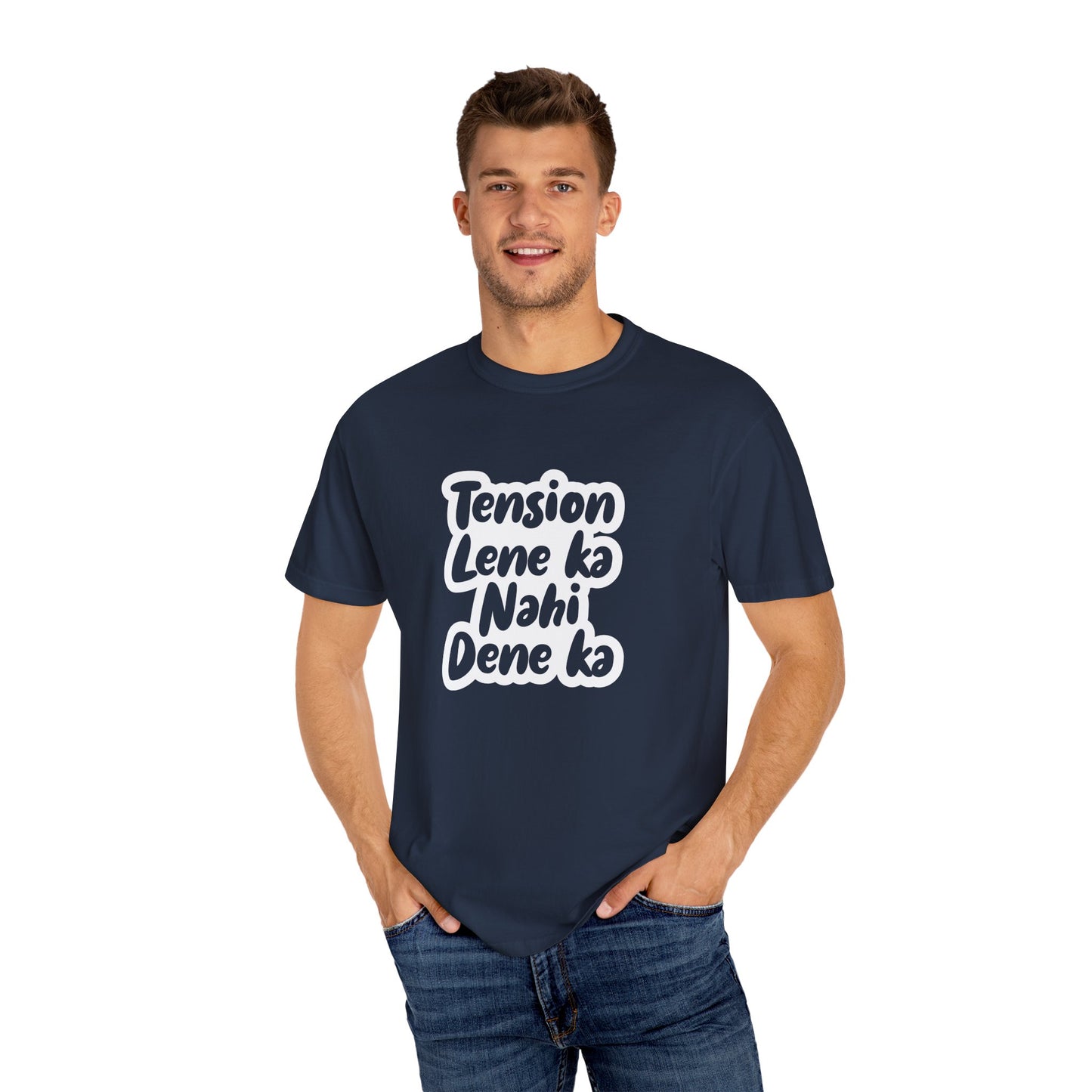 Tension lene ka nahi dene ka - Desi Design T-Shirt