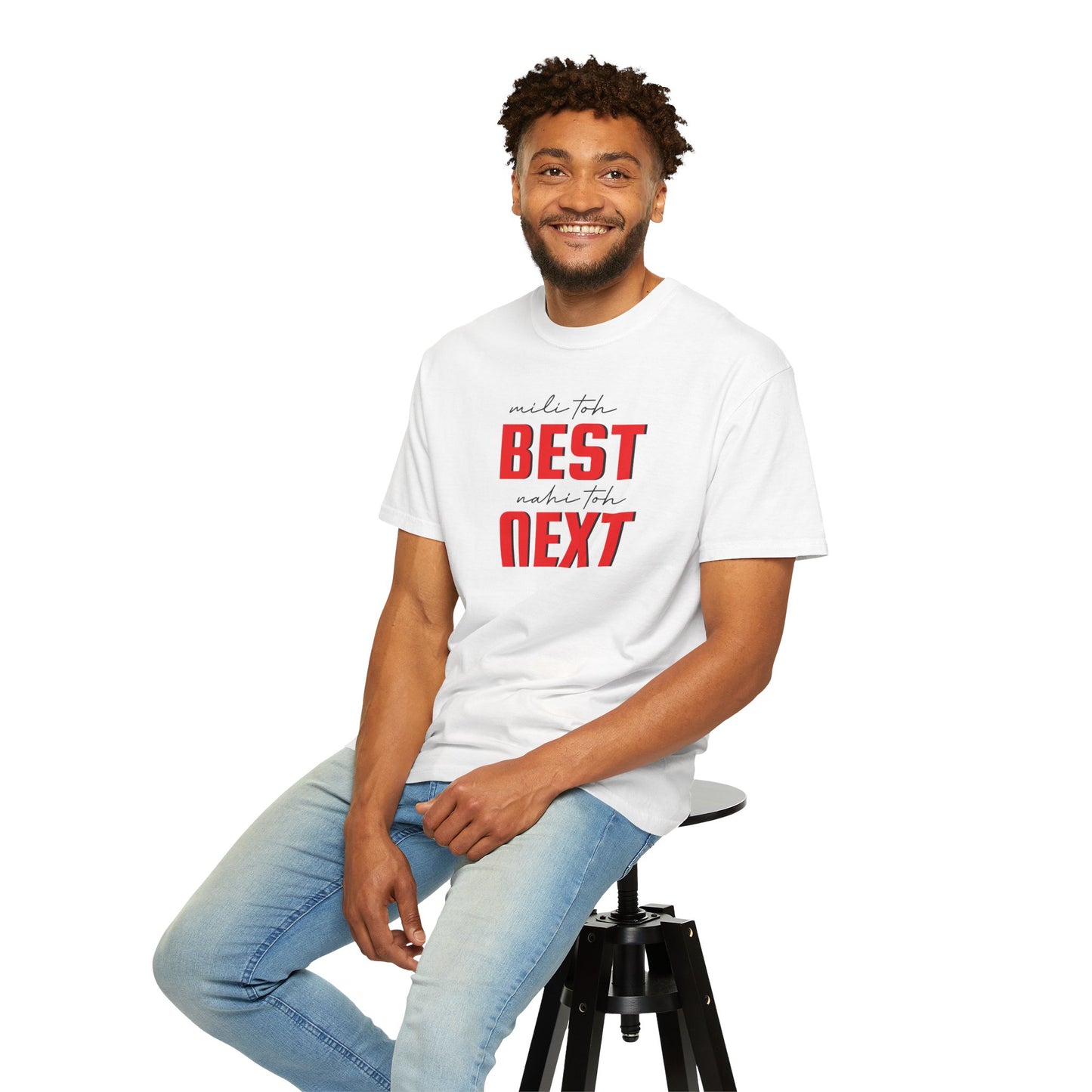 Mili to best nahi to next - Desi Design T-Shirt