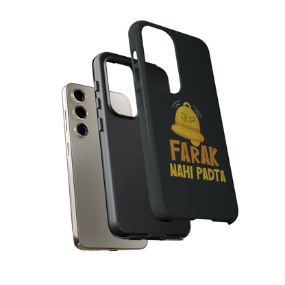 Ghanta Farak Nahi Padta - Phone Case