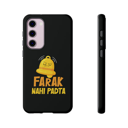 Ghanta Farak Nahi Padta - Phone Case